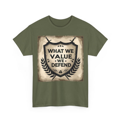 What We Value We Defend T-Shirt – Vintage Emblem & Patriotic Wear – Unisex