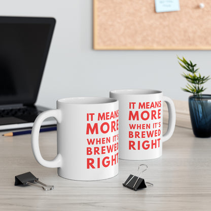 Funny Mug for Tea, Coffee & Sports Fans | "It Means More"