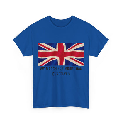 We March For More Than Ourselves T-Shirt – Patriotic Union Jack Wear